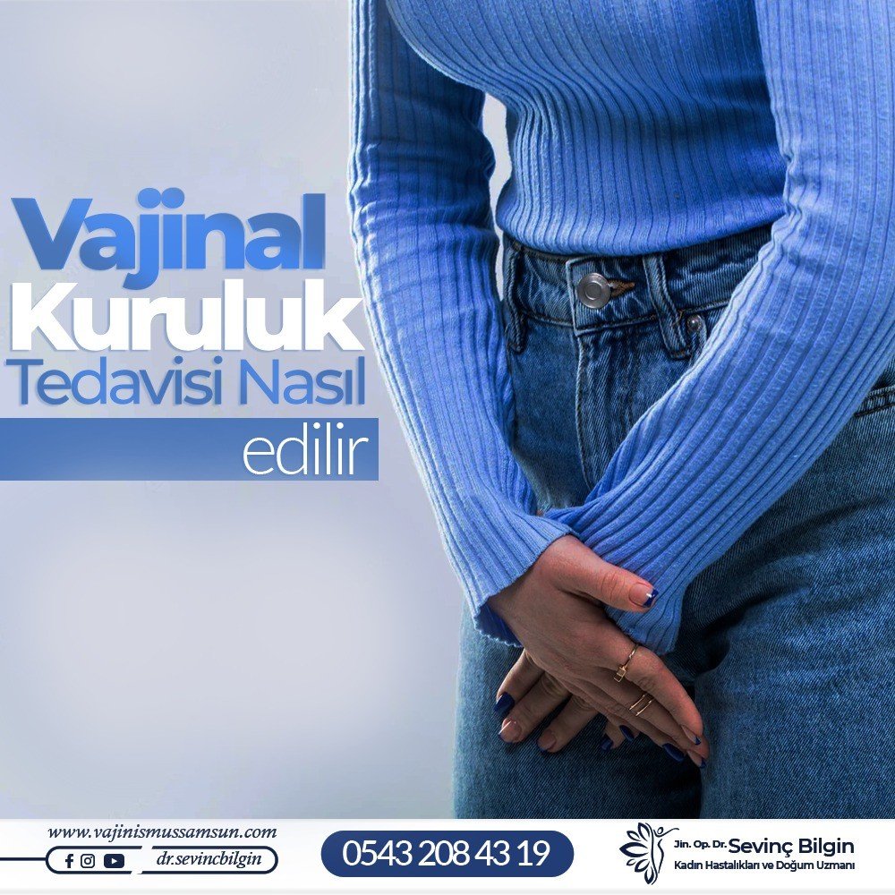Vajinal Kuruluk Tedavisi